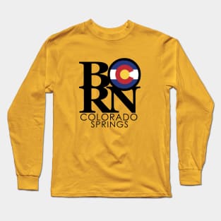 BORN Colorado Springs Long Sleeve T-Shirt